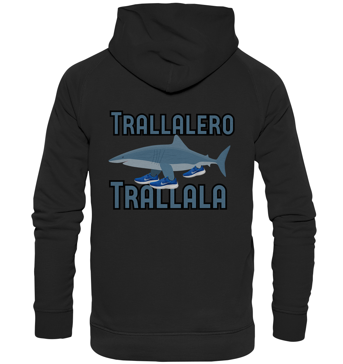 Trallalero Trallala - Basic Unisex Hoodie