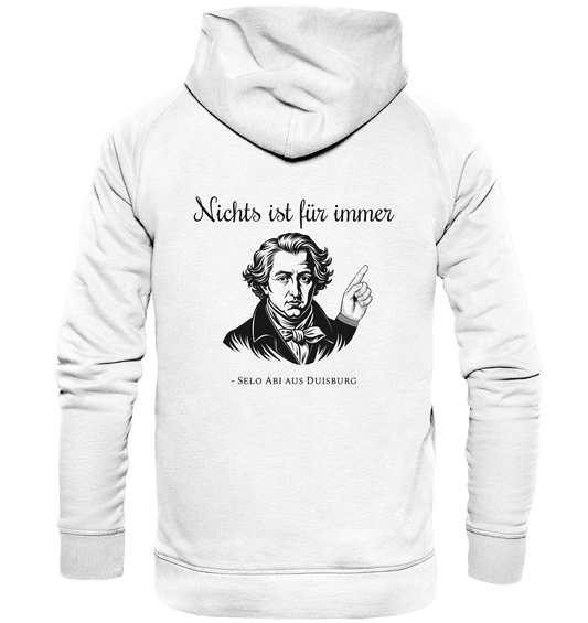 Nichts ist für immer - Basic Unisex Hoodie