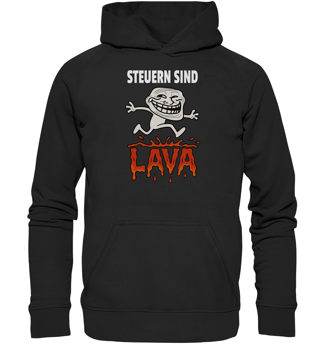 Steuern sind Lava - Basic Unisex Hoodie
