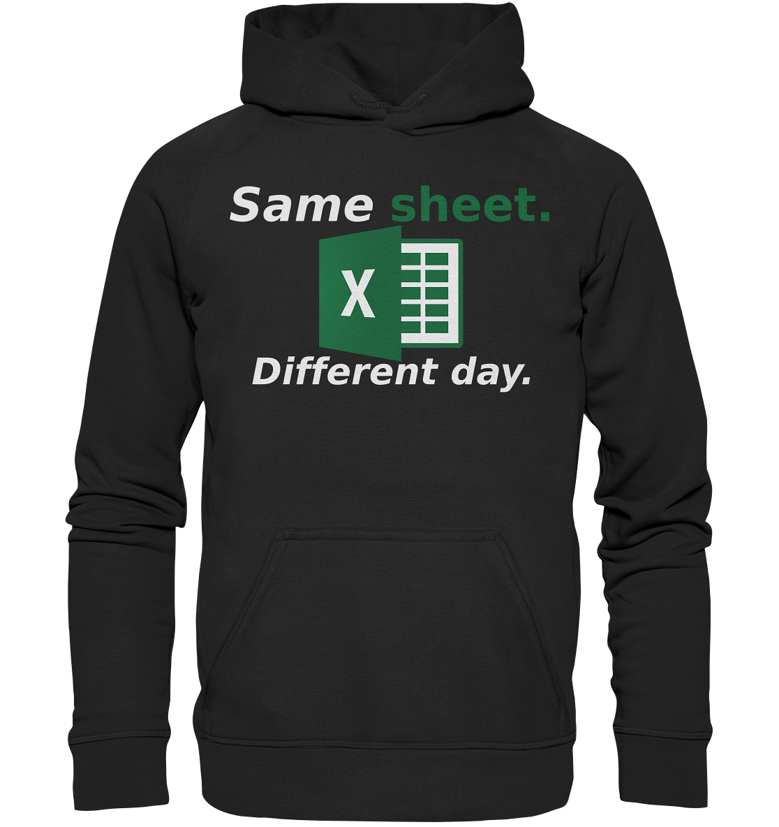 Same sheet. Different day - Basic Unisex Hoodie
