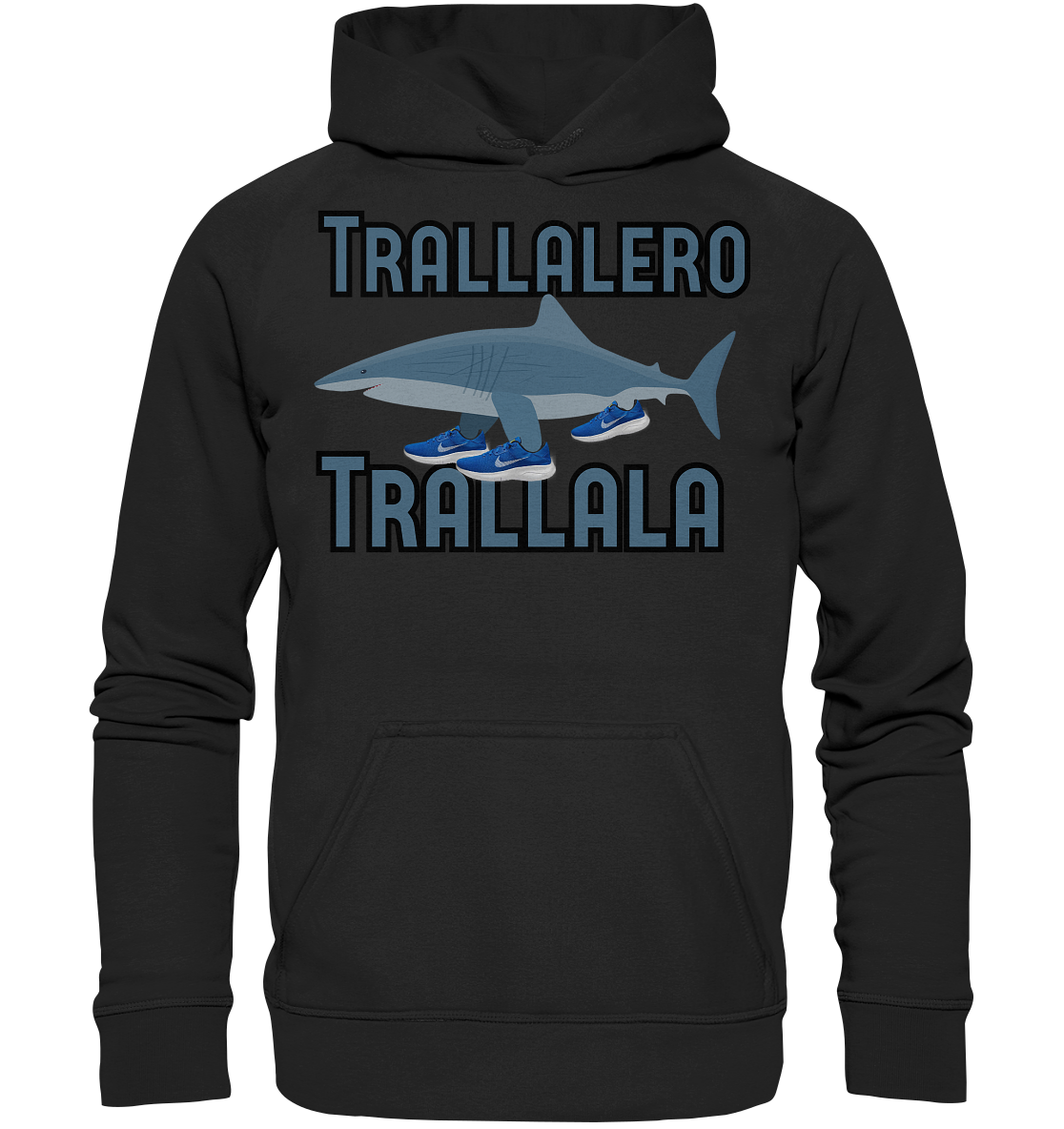 Trallalero Trallala - Basic Unisex Hoodie