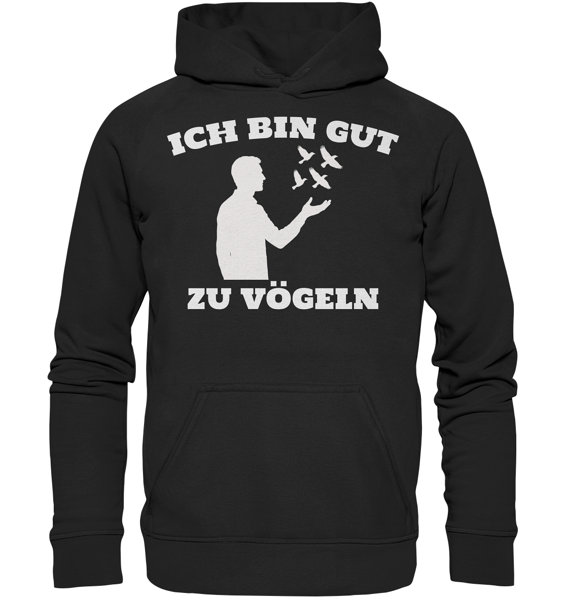 Gut zu Vögeln - Basic Unisex Hoodie