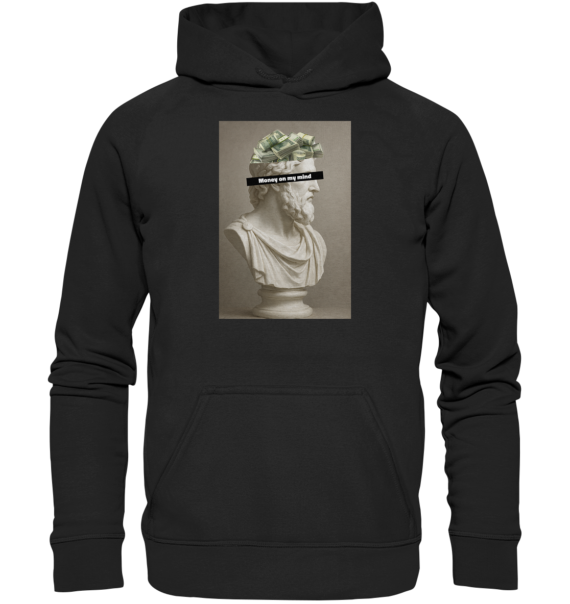 Money on my mind - Basic Unisex Hoodie