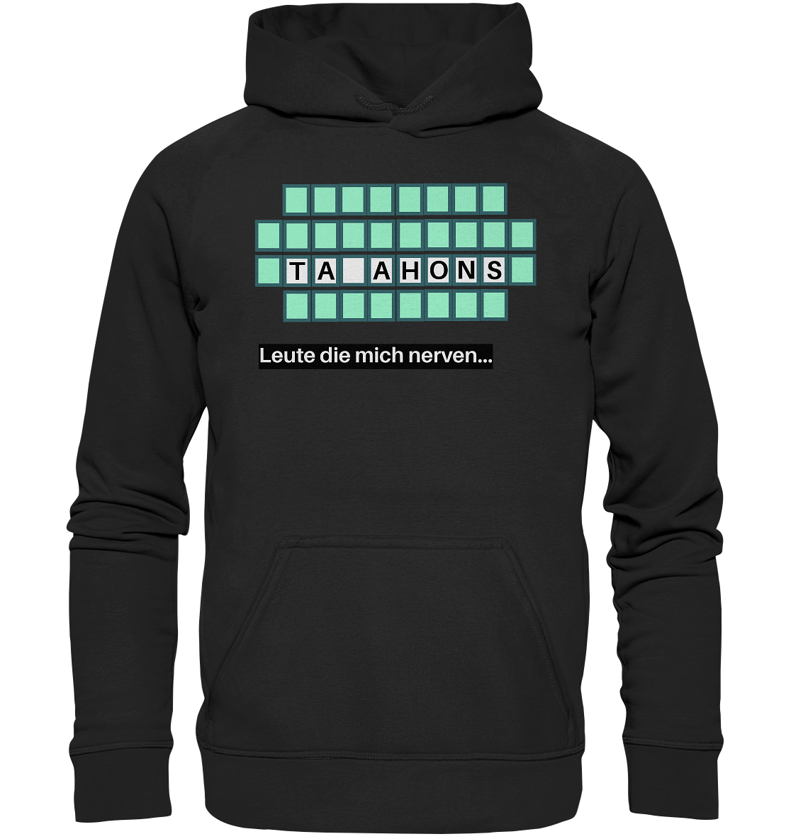 Leute die mich nerven - Basic Unisex Hoodie