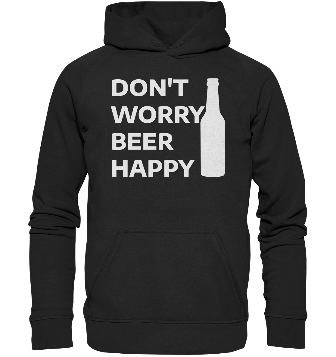 Don't worry beer happy - Basic Unisex Hoodie