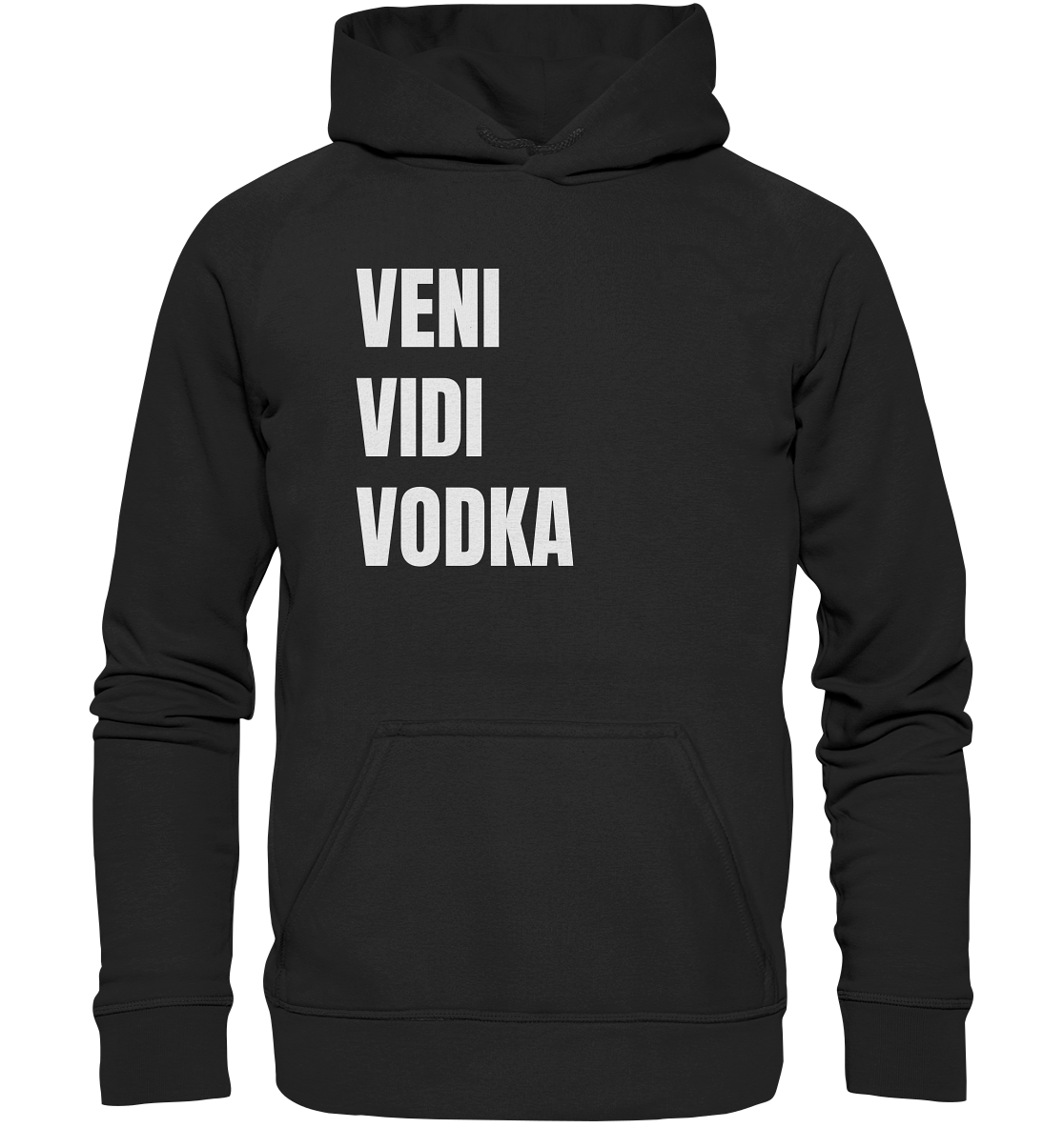 Veni Vidi Vodka - Basic Unisex Hoodie