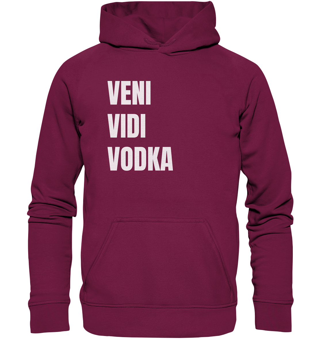 Veni Vidi Vodka - Basic Unisex Hoodie