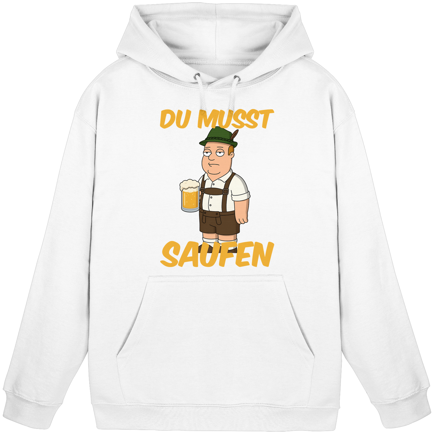 Du musst saufen - Basic Unisex Hoodie