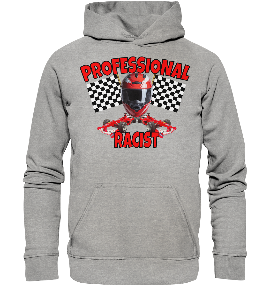 Professional Racist - Basic Unisex Hoodie