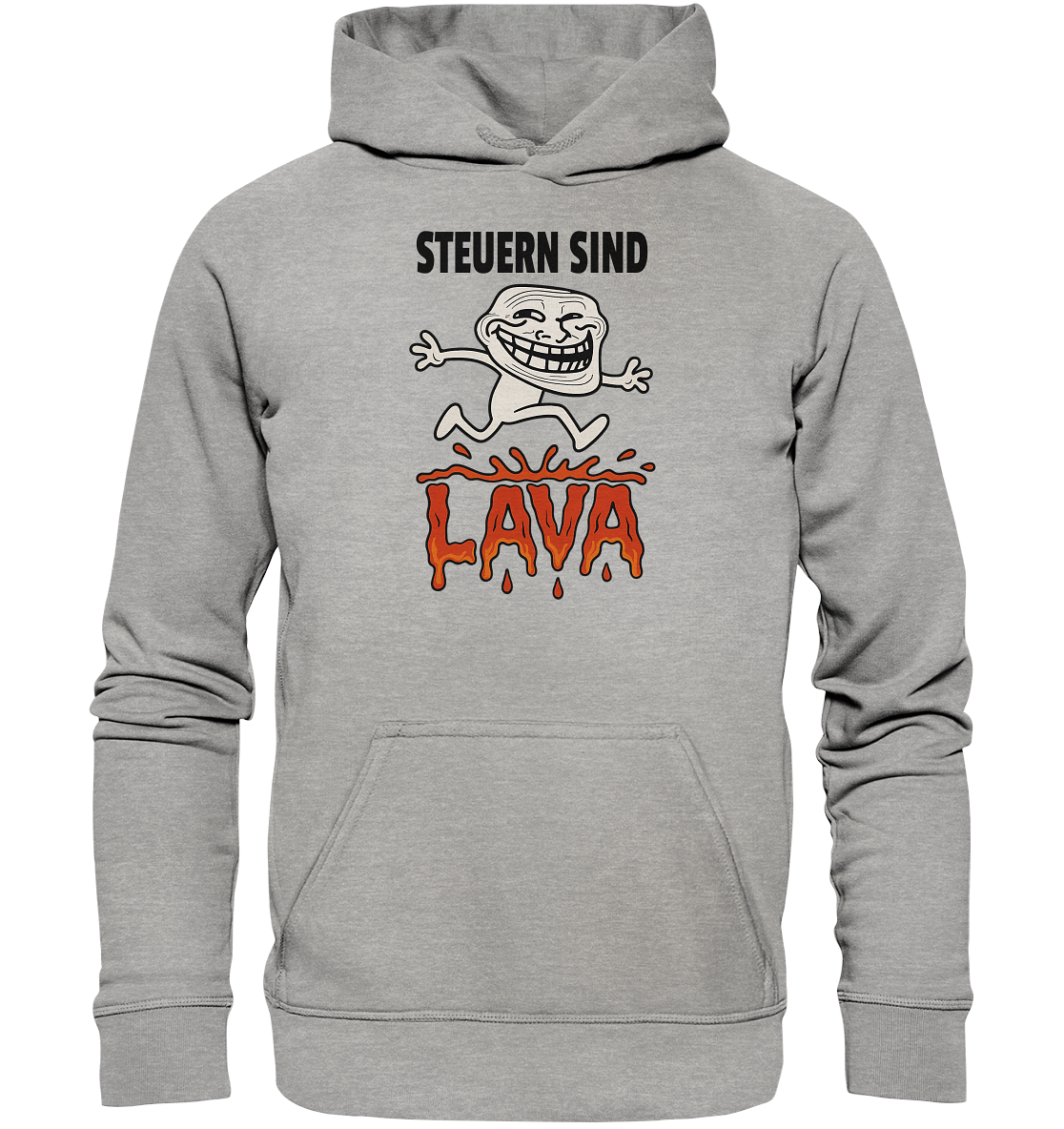 Steuern sind Lava - Basic Unisex Hoodie