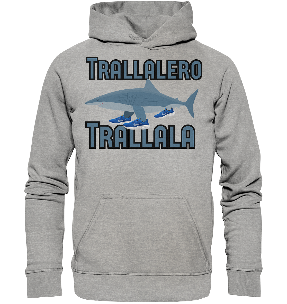 Trallalero Trallala - Basic Unisex Hoodie