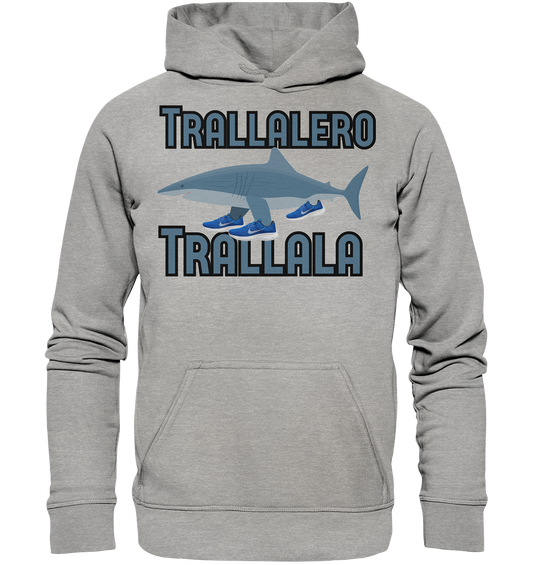 Trallalero Trallala - Basic Unisex Hoodie
