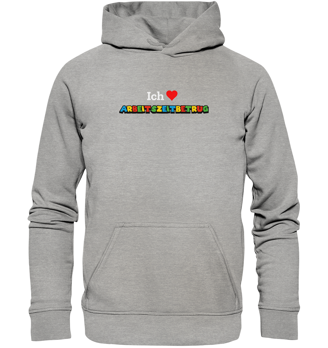 Ich liebe Arbeitszeitbetrug - Basic Unisex Hoodie