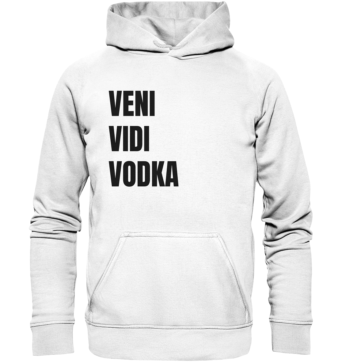 Veni Vidi Vodka - Basic Unisex Hoodie