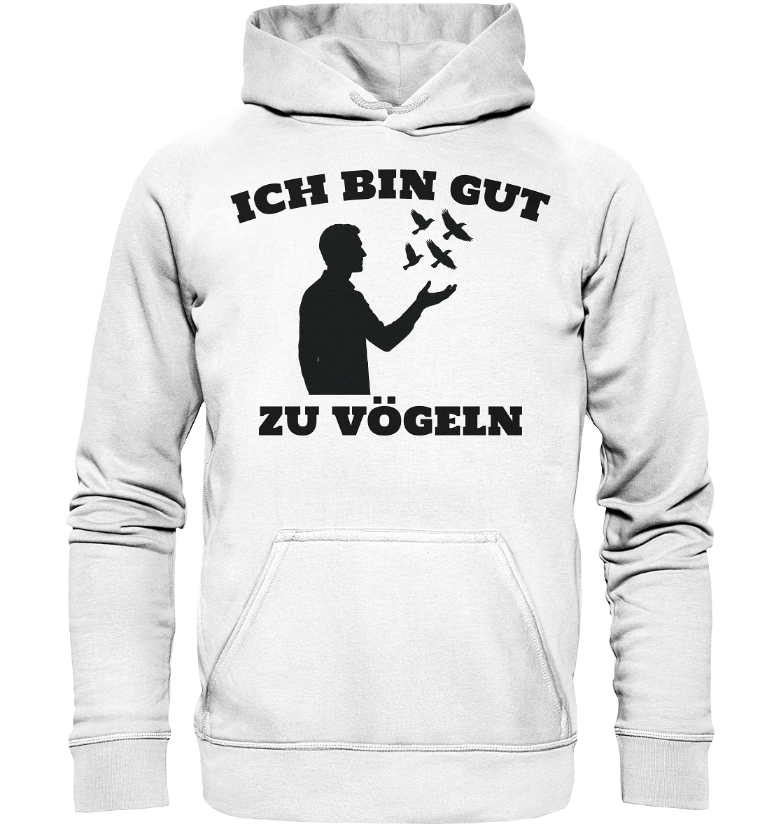 Gut zu Vögeln - Basic Unisex Hoodie