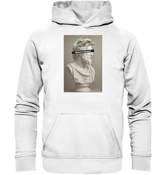 Money on my mind - Basic Unisex Hoodie