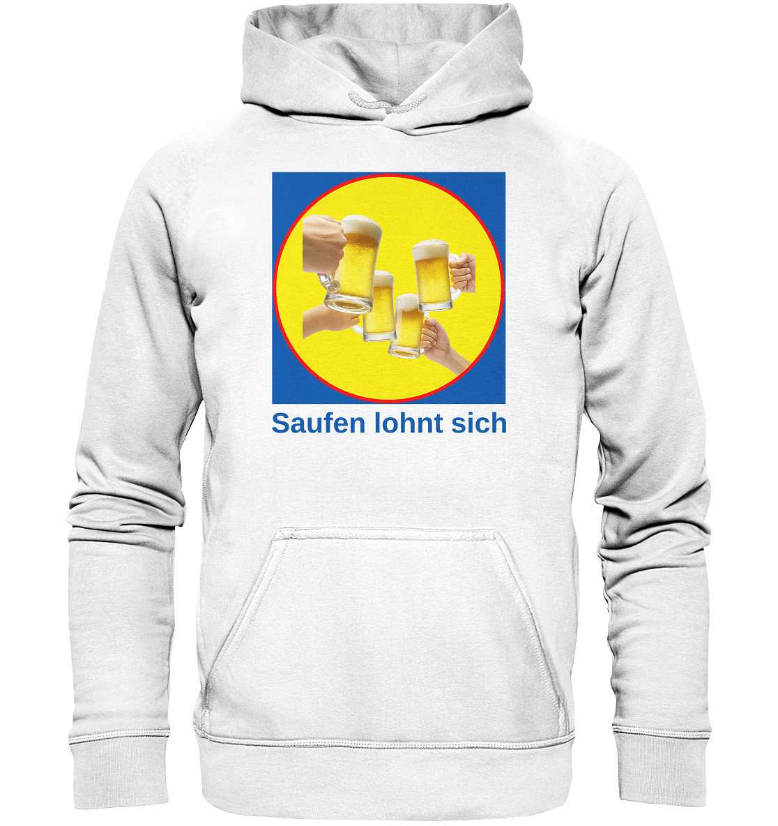 Saufen lohnt sich - Basic Unisex Hoodie