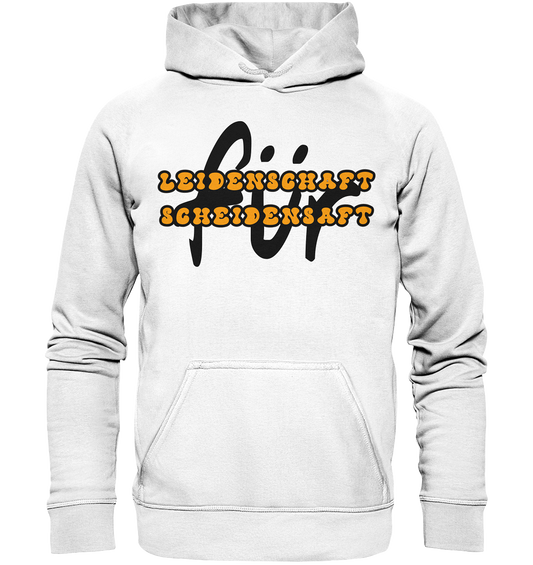 Leidenschaft für Scheidensaft - Basic Unisex Hoodie