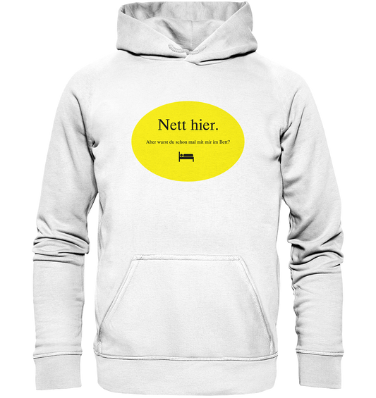 Nett hier. - Basic Unisex Hoodie