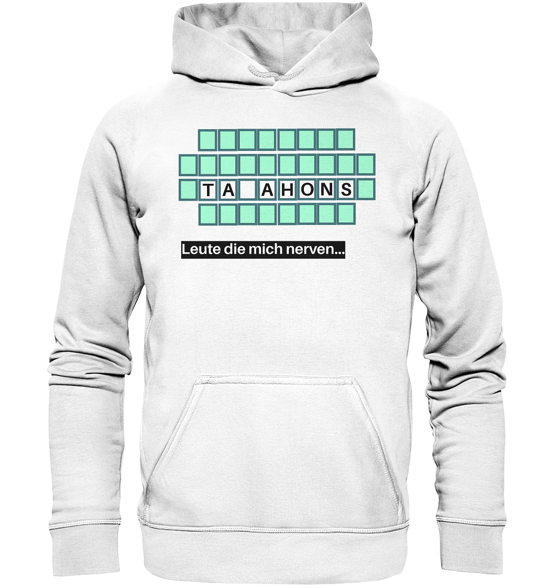 Leute die mich nerven - Basic Unisex Hoodie