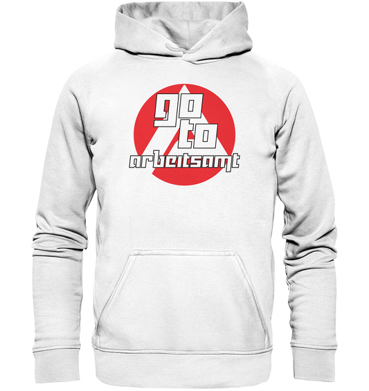 go to arbeitsamt - Basic Unisex Hoodie