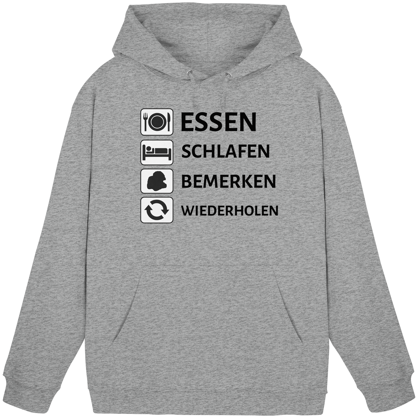 Essen Schlafen Bemerken - Basic Unisex Hoodie