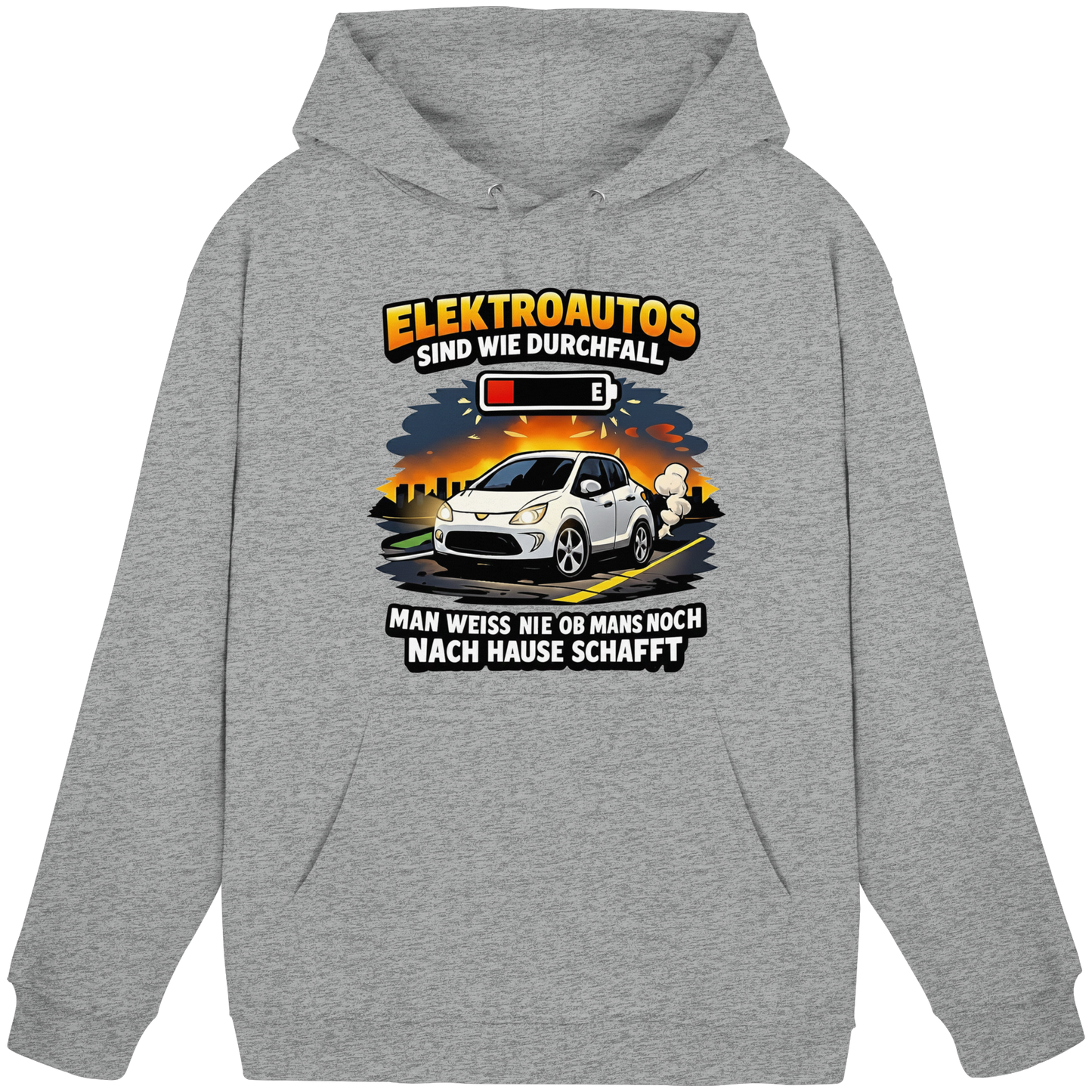 Elektroautos sind wie Durchfall - Basic Unisex Hoodie