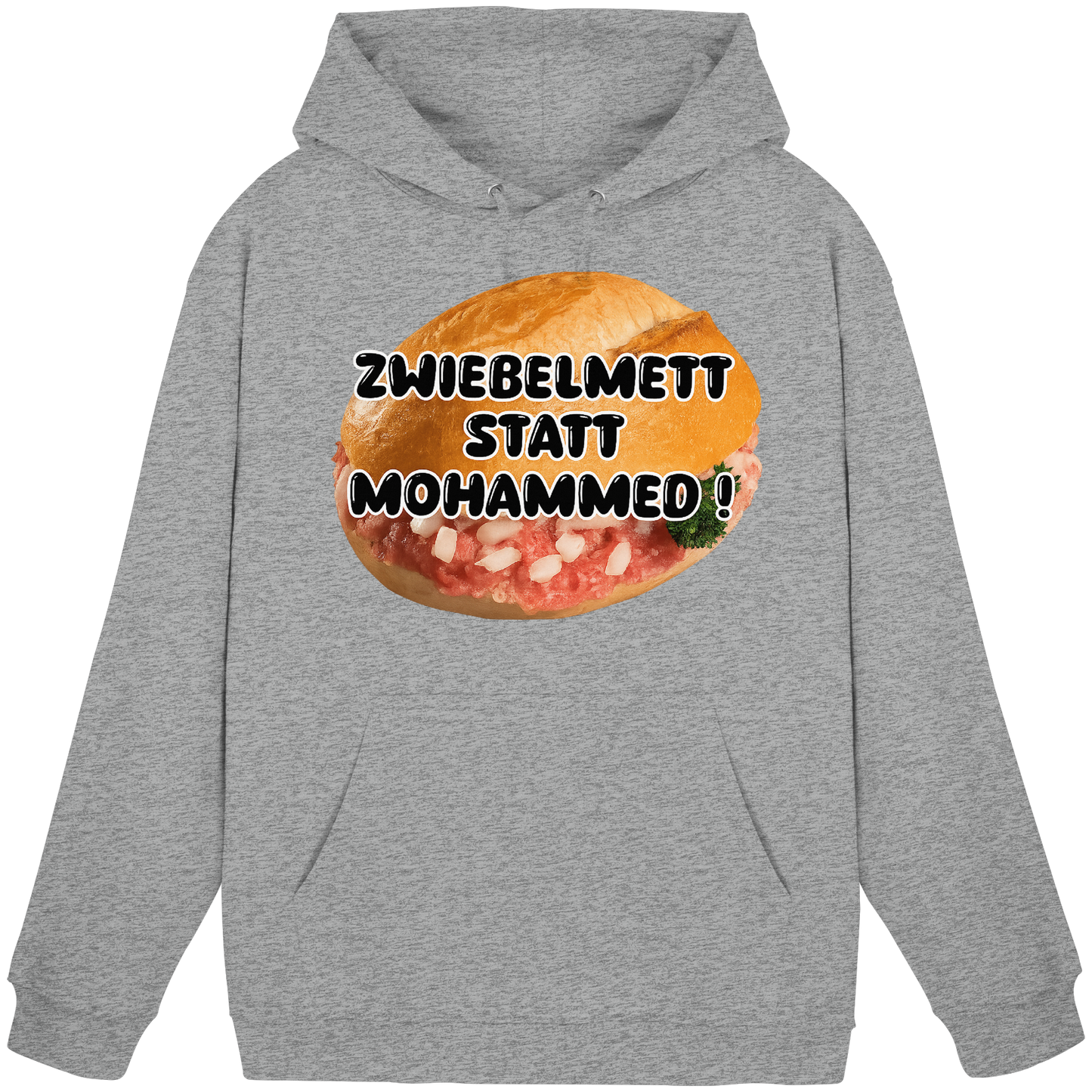 Zwiebelmett statt Mohammed - Basic Unisex Hoodie