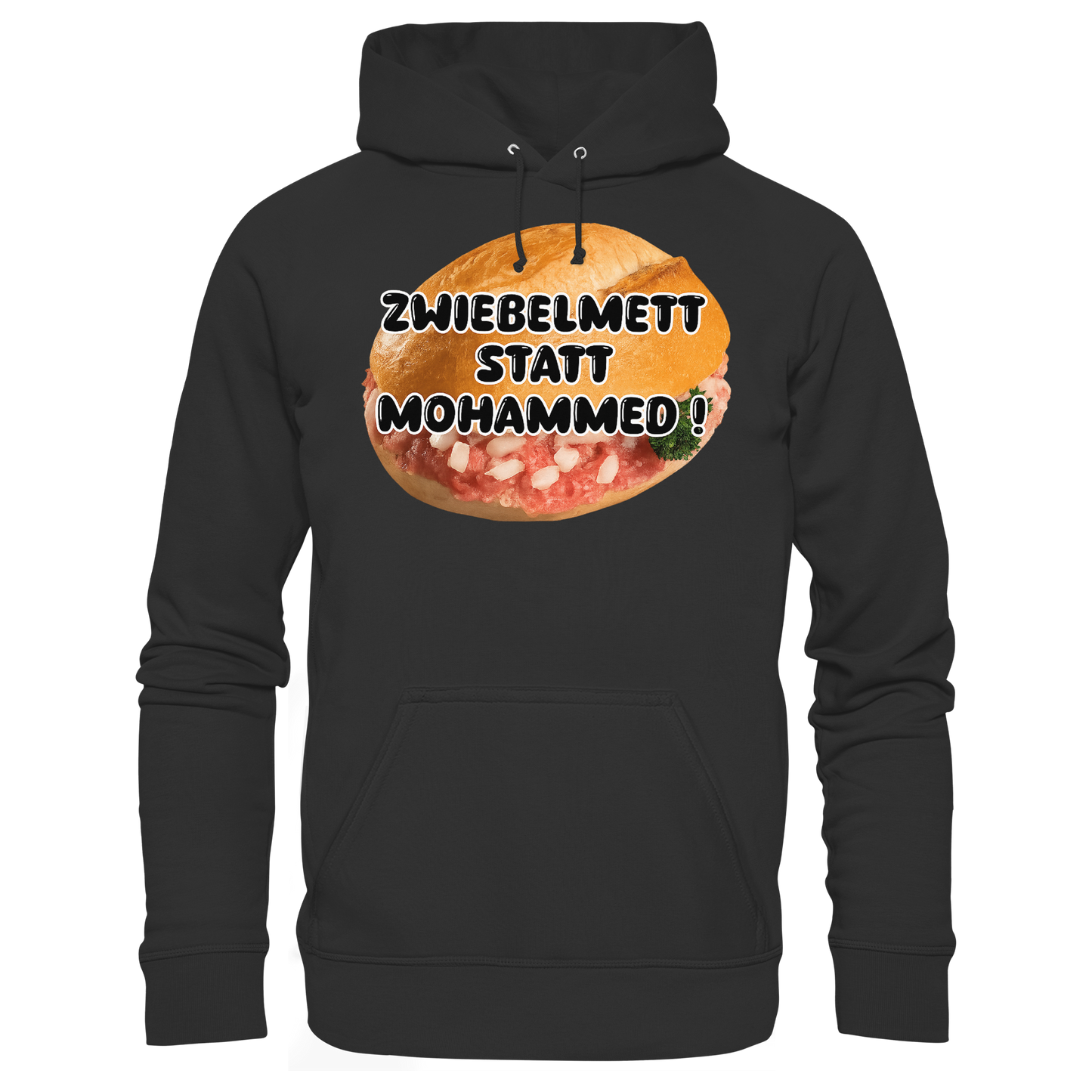 Zwiebelmett statt Mohammed - Basic Unisex Hoodie