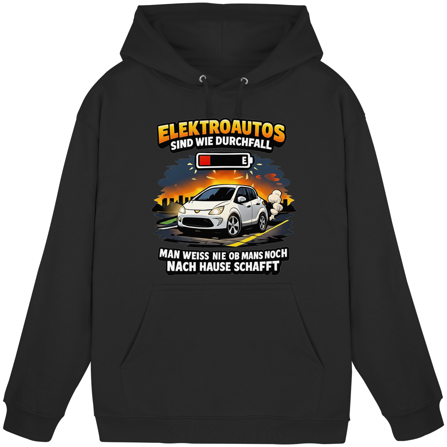 Elektroautos sind wie Durchfall - Basic Unisex Hoodie