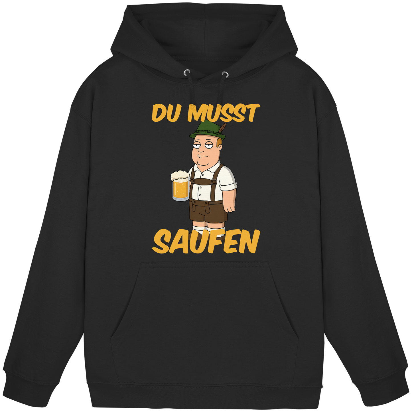 Du musst saufen - Basic Unisex Hoodie