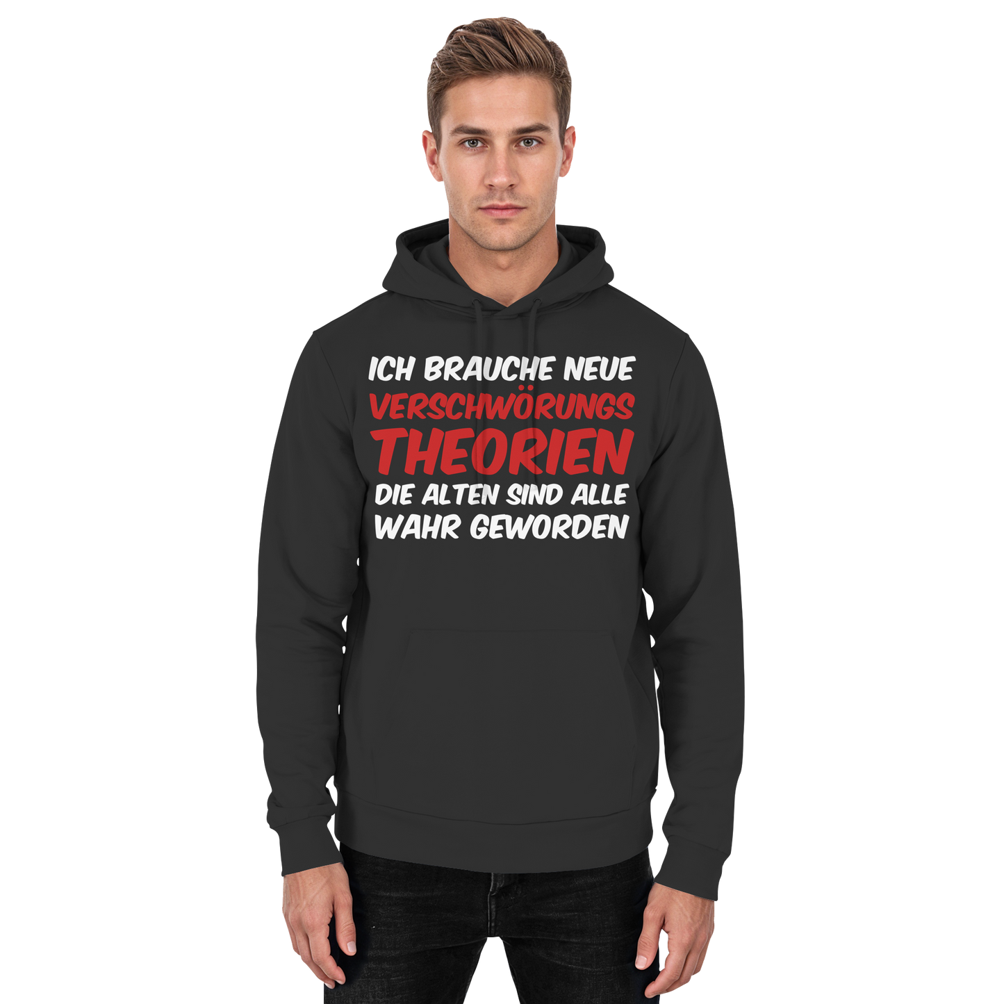 Ich brauche neue Verschwörungstheorien - Basic Unisex Hoodie