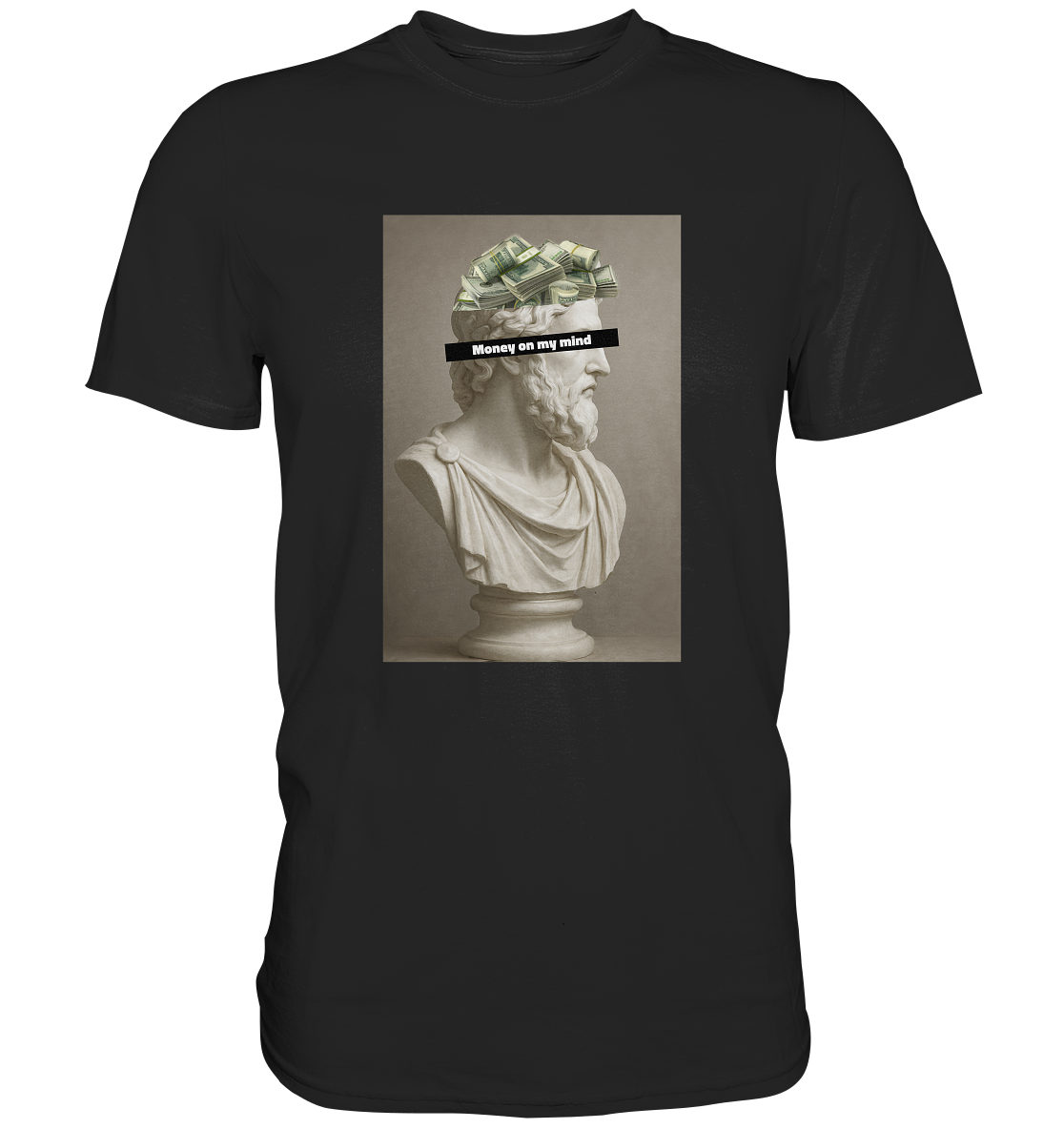 Money on my mind - Premium Shirt