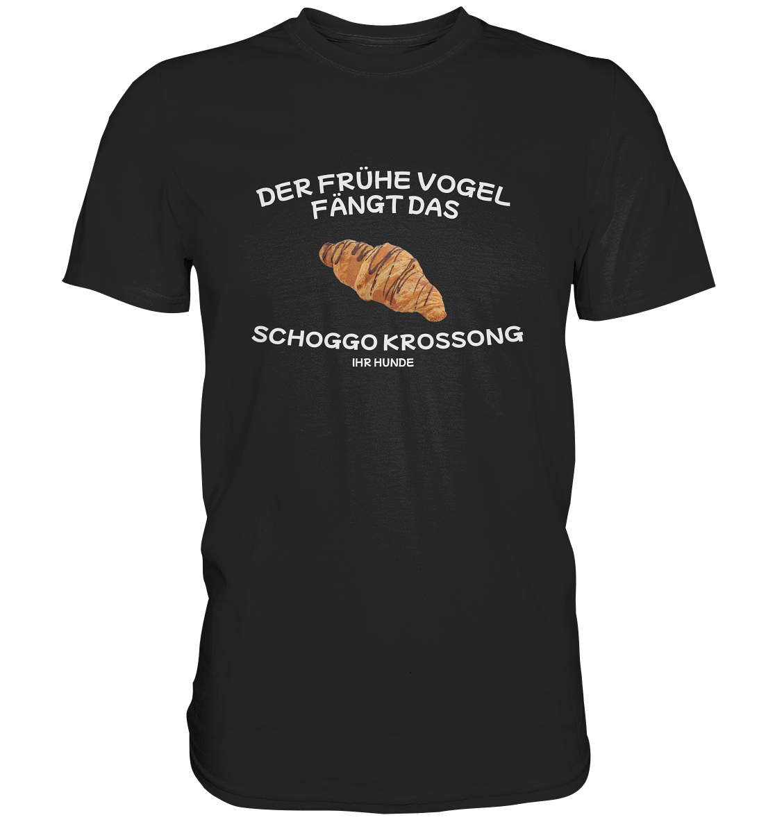 SCHOGGO KROSSONG - Premium Shirt