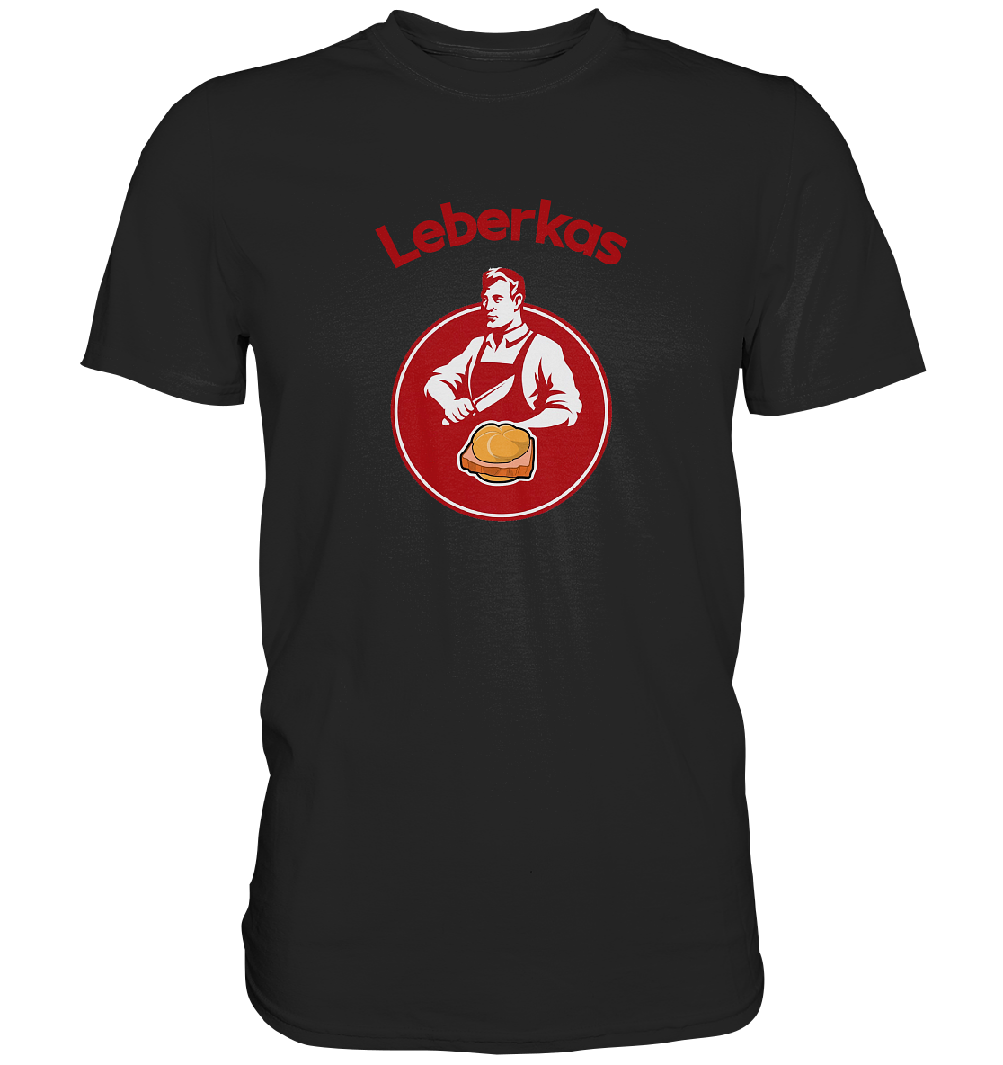 Leberkas - Premium Shirt