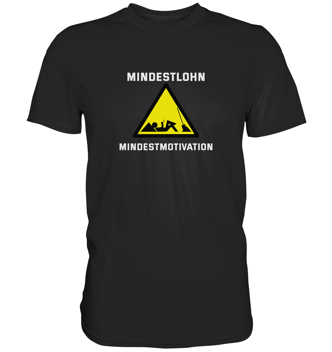 Mindestlohn - Premium Shirt