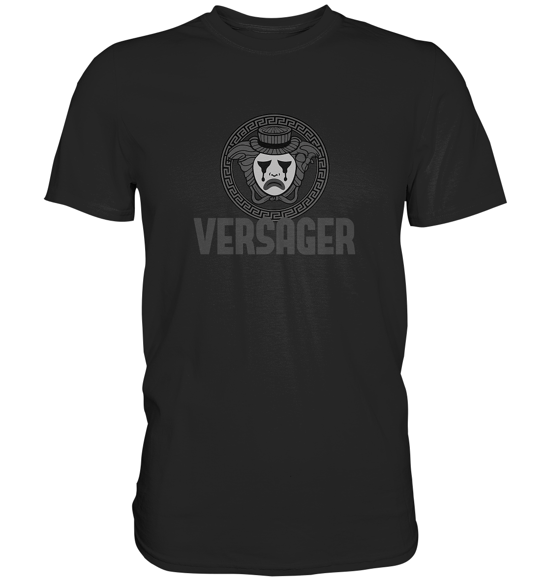 VERSAGER - Premium Shirt