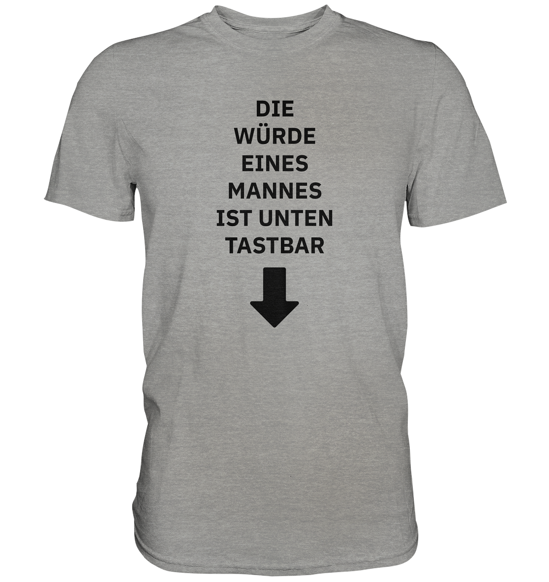 Die Würde eines Mannes - Premium Shirt