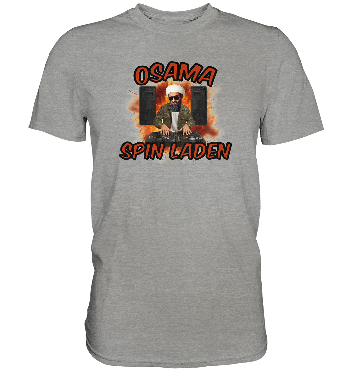 Osama Spin Laden - Premium Shirt