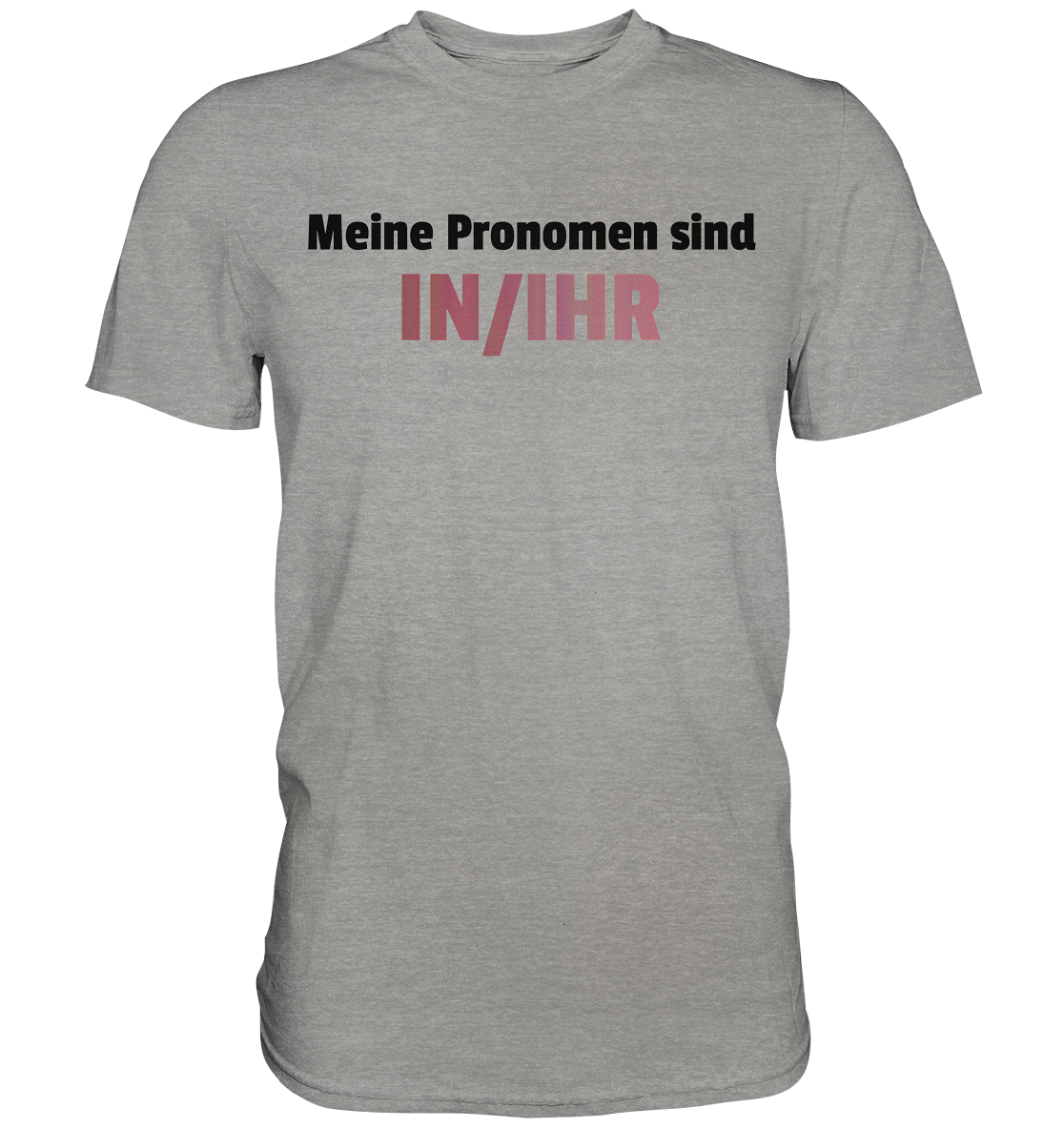 Pronomen - Premium Shirt