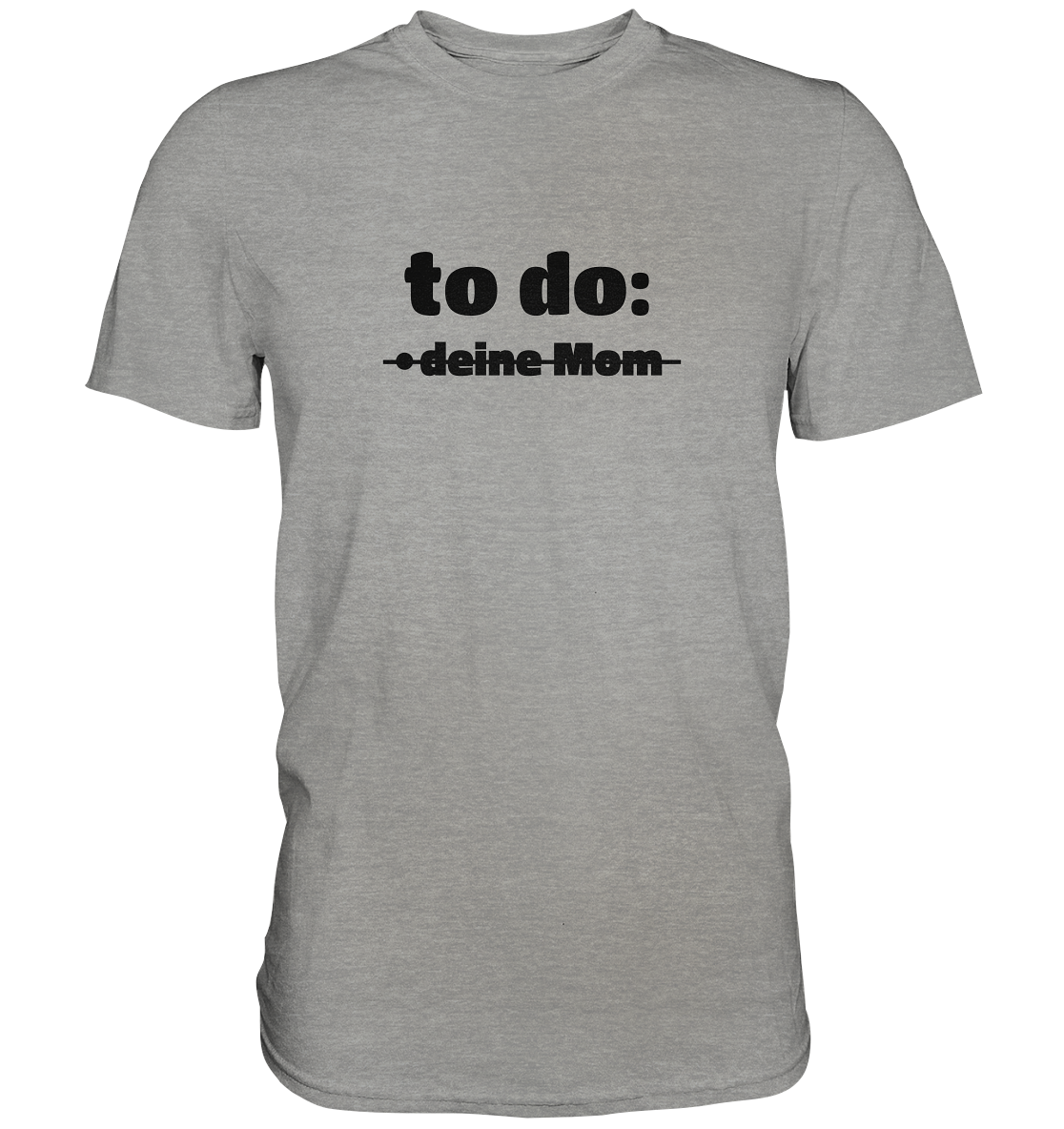 to do - Premium Shirt