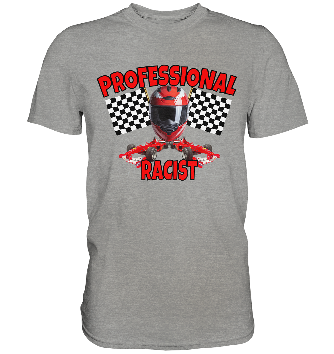 Professional Racist - Premium Shirt