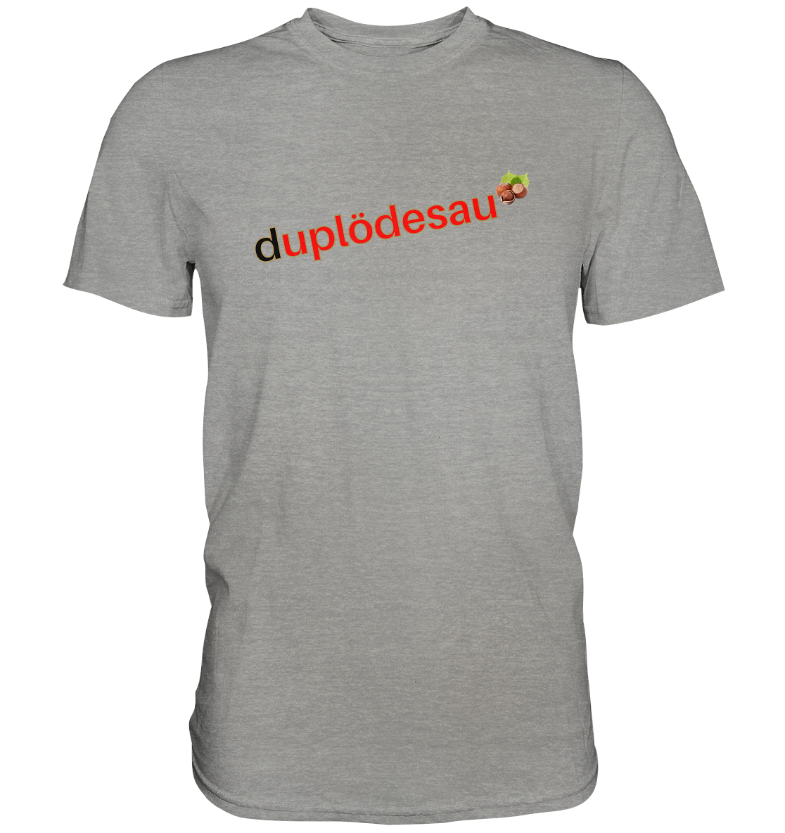 duplödesau - Premium Shirt