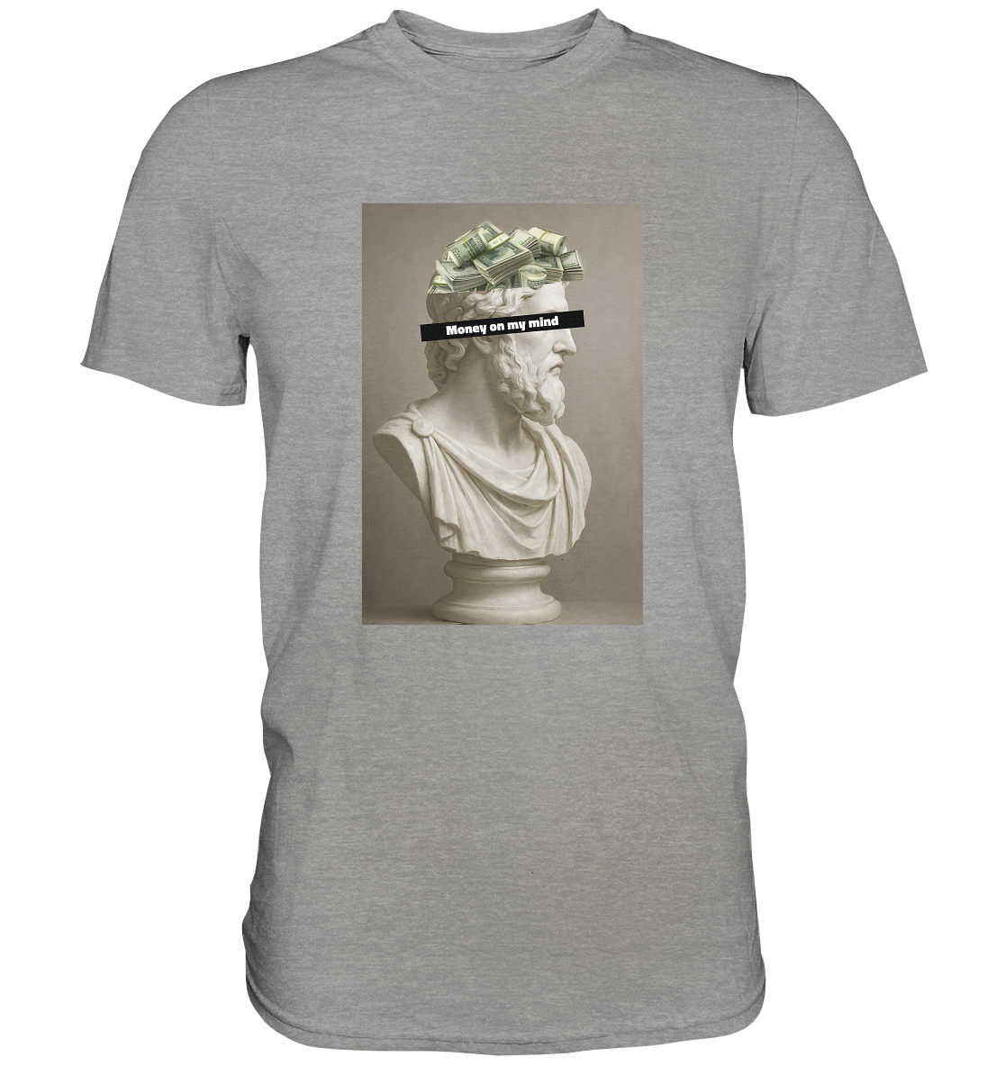 Money on my mind - Premium Shirt