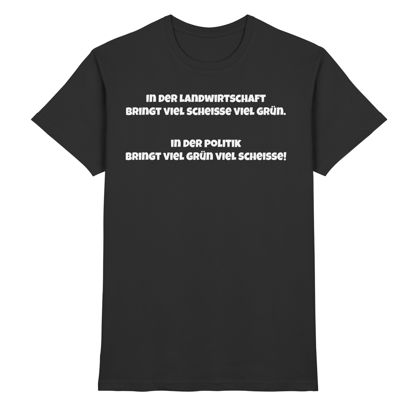 In der Landwirtschaft - Premium Shirt
