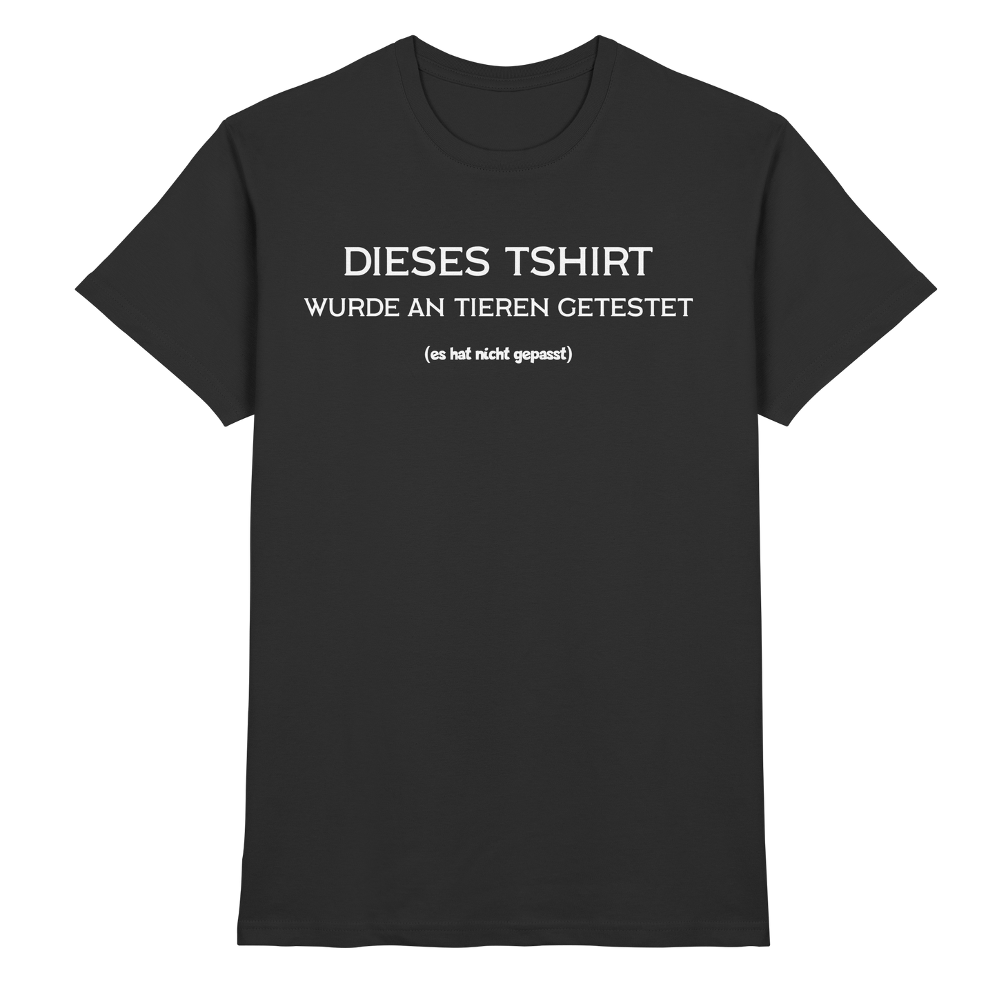 An Tieren getestet - Premium Shirt