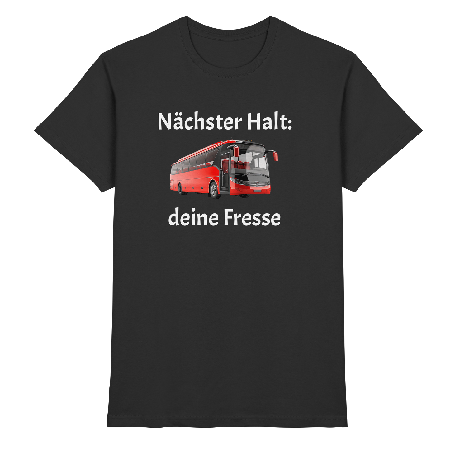 Nächster Halt - Premium Shirt