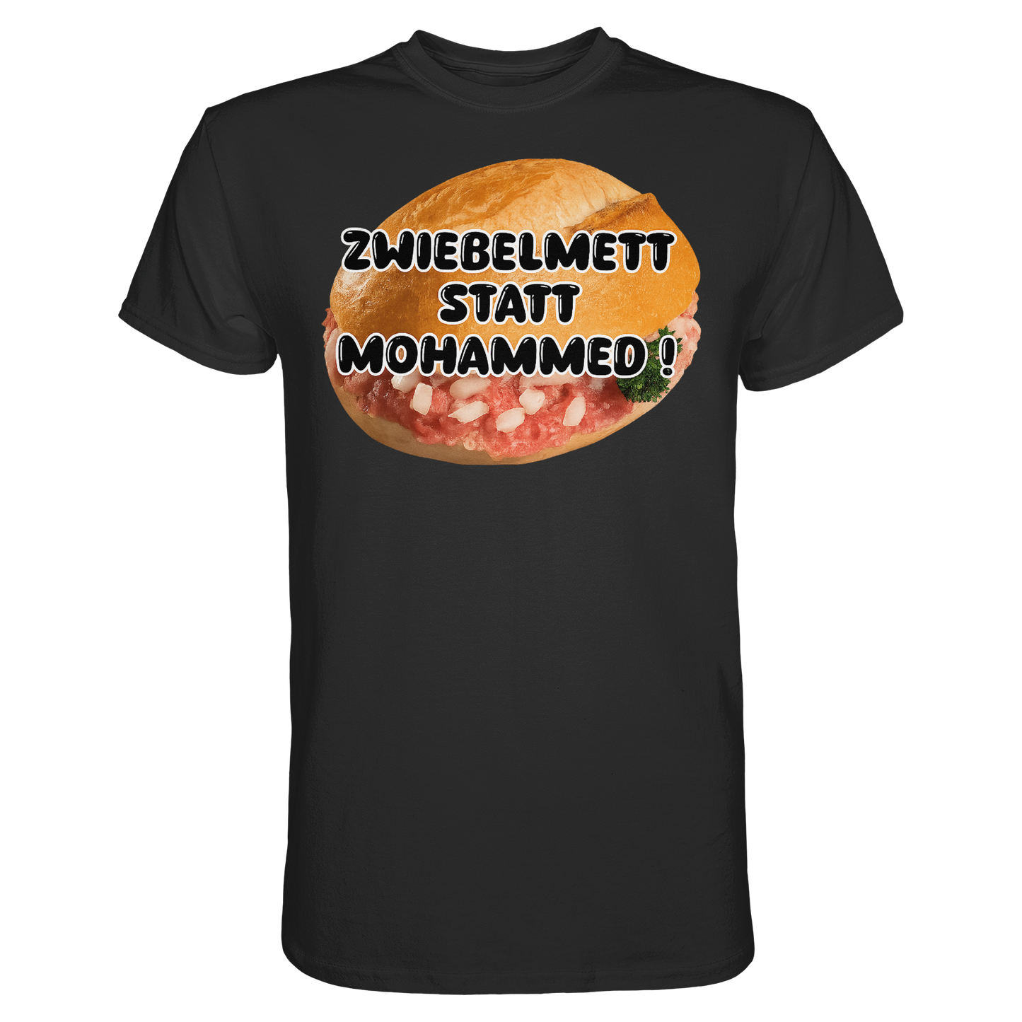 Zwiebelmett statt Mohammed - Premium Shirt