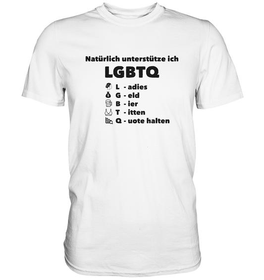 Ich unterstütze LGBTQ - Premium Shirt