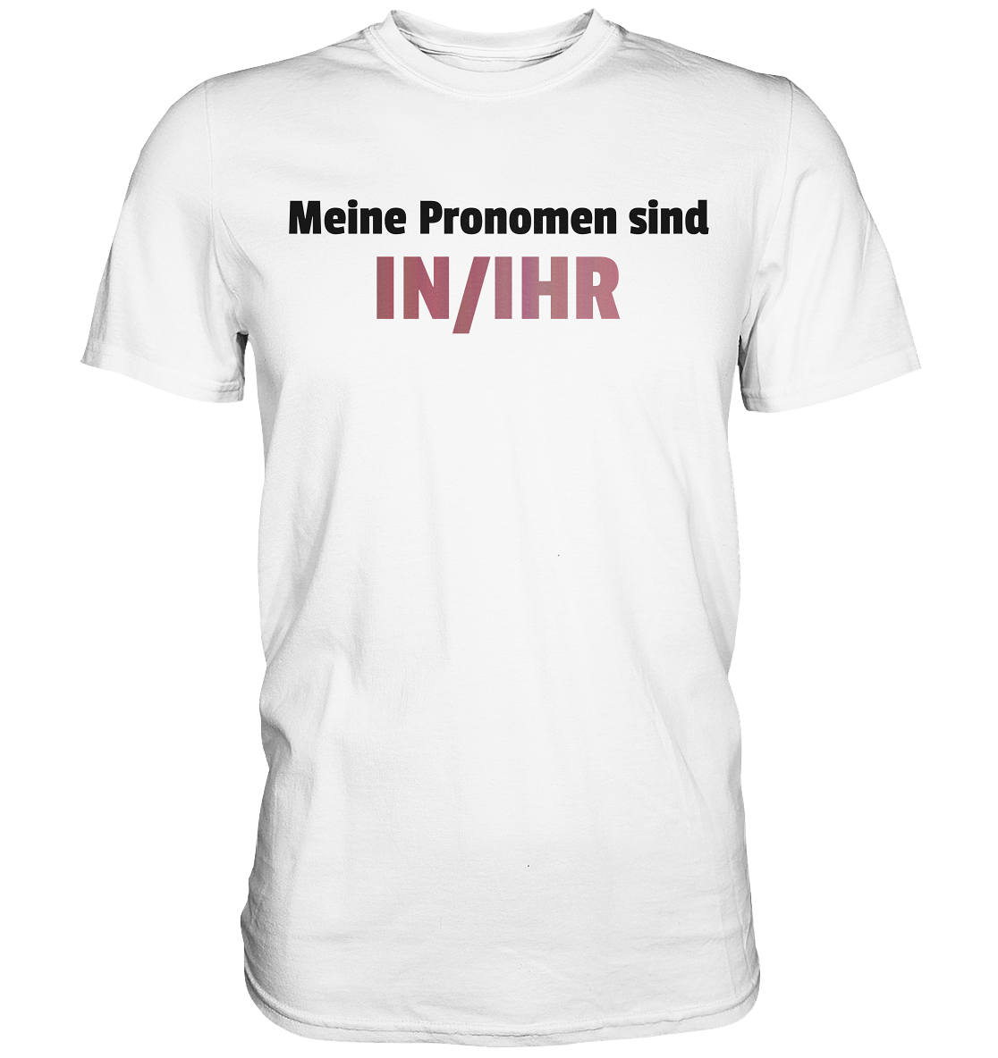 Pronomen - Premium Shirt